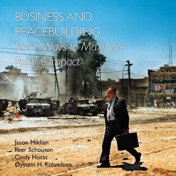 Cover of the Business and Peacebuilding report (2018). Photo by Moises Saman.